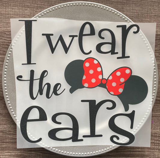 I Wear The Ears